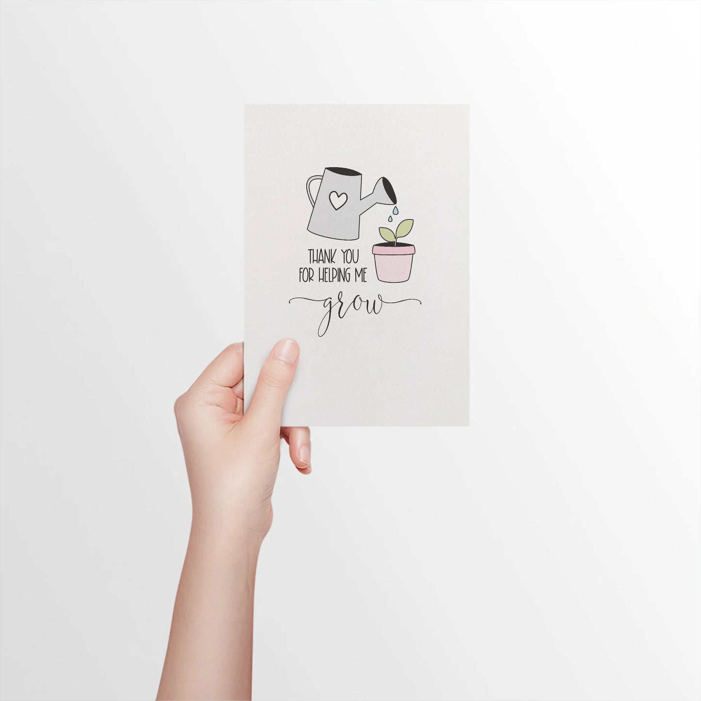 Thank You for Helping Me Grow Card
