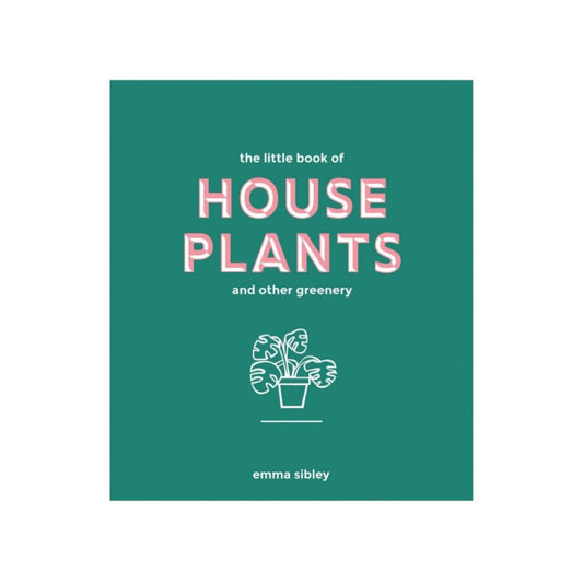 Little Book of House Plants