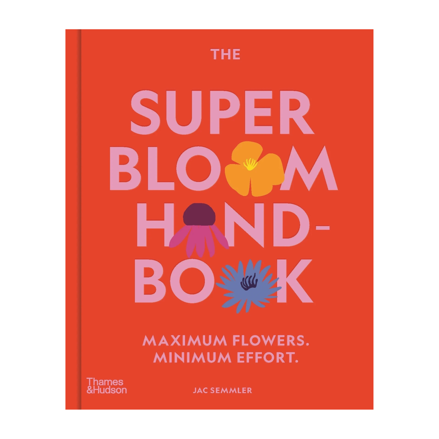 The Super Bloom Handbook Book Cover