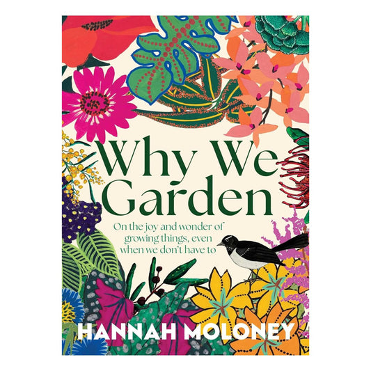 Why We Garden by Hannah Moloney - Book Cover